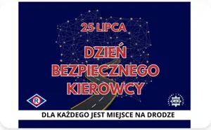 Dzień Bezpiecznego Kierowcy 25 lipca