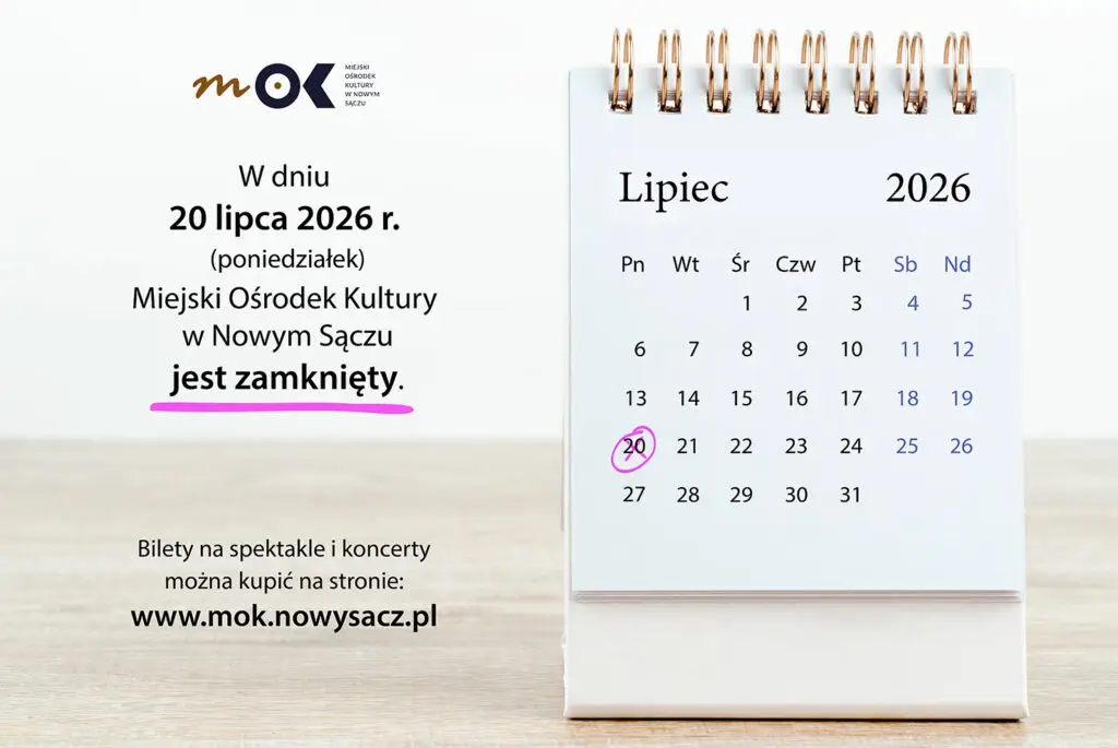 Miejski Ośrodek Kultury w Nowym Sączu zamknięty 20 lipca 2026 roku